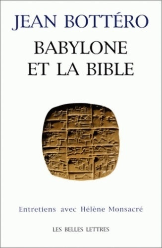 Babylone et la Bible - Jean Bottéro - Livre