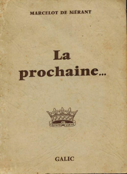 Livrenpoche : La prochaine... - Marcelot De Mérant - Livre
