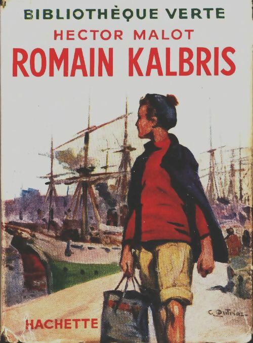 Livrenpoche : Romain Kalbris - Hector Malot - Livre