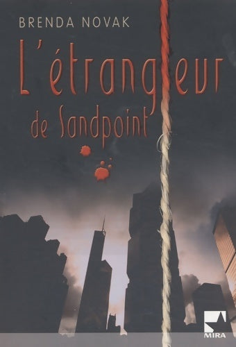 Livrenpoche : L'étrangleur de Sandpoint - Brenda Novak - Livre