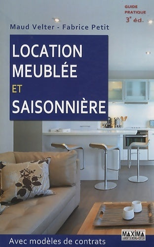Livrenpoche : Location meublée et saisonnière  - Maud Velter - Livre