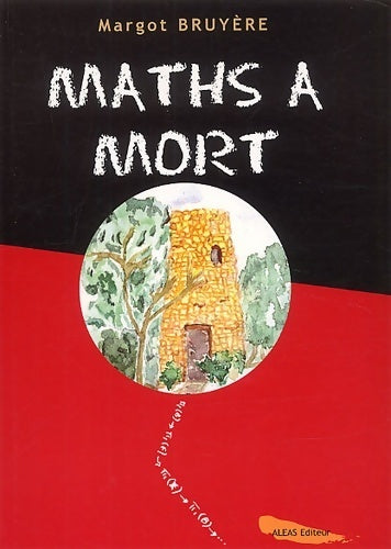 Livrenpoche : Maths à mort - Margot Bruyère - Livre