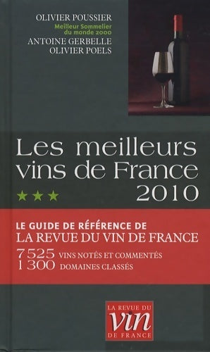 Les meilleurs vins de France 2010 - Collectif -  Revue du vin de France GF - Livre