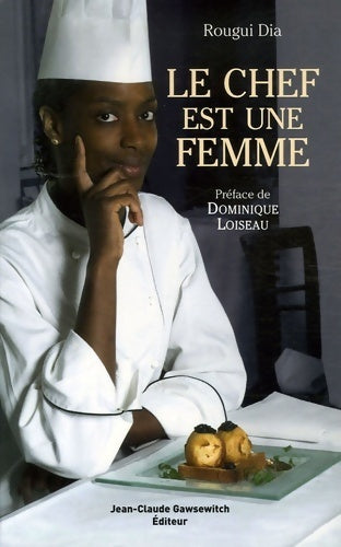 Livrenpoche : Le chef est une femme - Rougui Dia - Livre