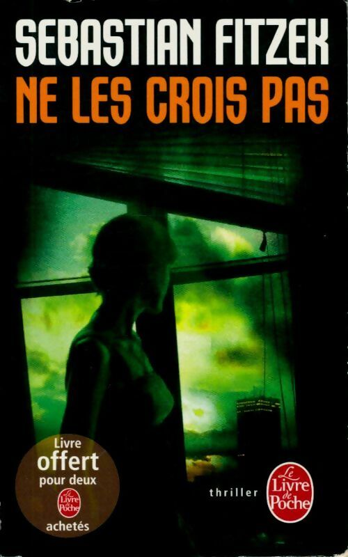 Livrenpoche : Ne les crois pas - Sebastian Fitzek - Livre