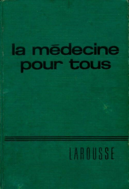 Livrenpoche : La médecine pour tous - François Goust - Livre
