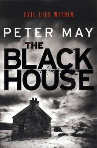 Livrenpoche : The blackhouse - Peter May - Livre
