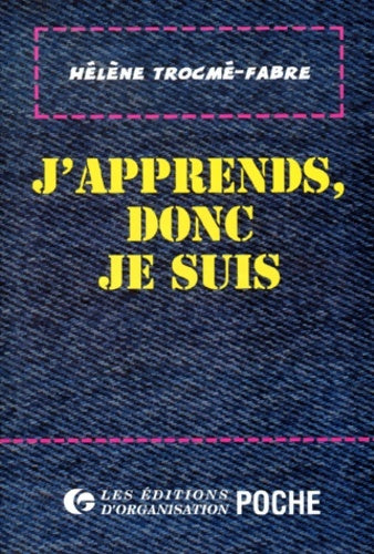 Livrenpoche : J'apprends, donc je suis - Hélène Trocmé-Fabre - Livre