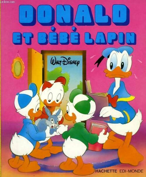Livrenpoche : Donald et bébé lapin - Walt Disney - Livre