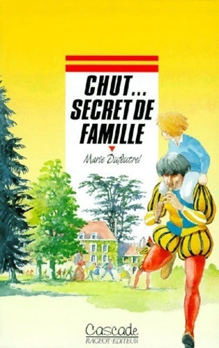 Chut... Secret de famille - Marie Dufreutel -  Cascade - Livre