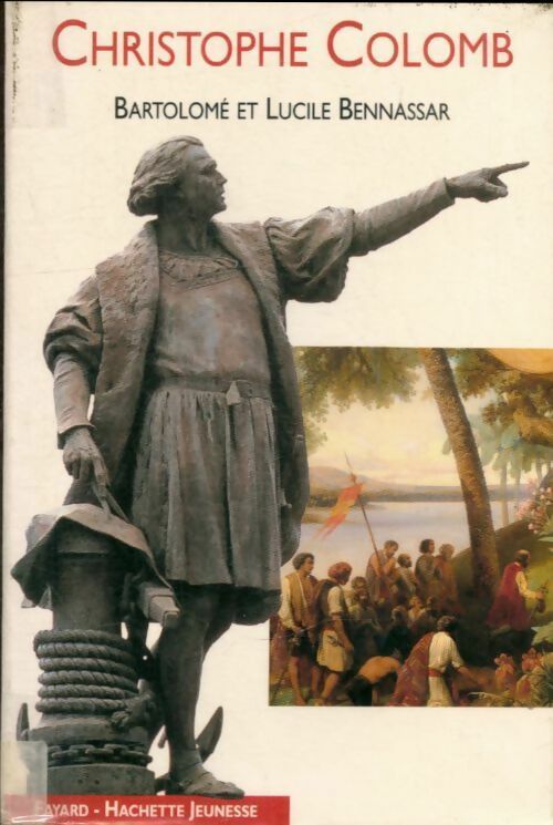 Livrenpoche : Christophe colomb - Bartolomé Bennassar - Livre