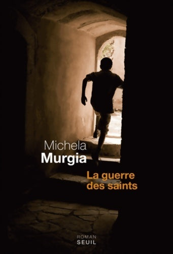 Livrenpoche : La guerre des saints - Michela Murgia - Livre