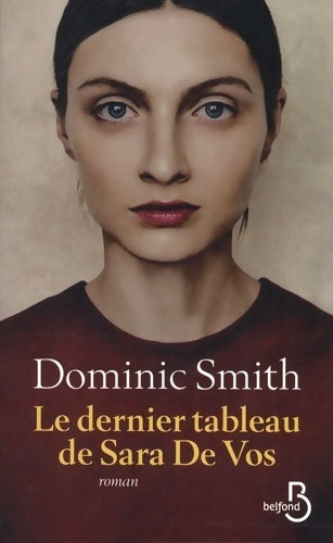 Le dernier tableau de Sara de Vos - Dominic Smith - Livre