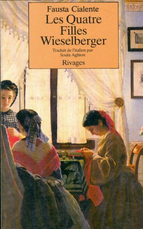 Livrenpoche : Les quatre filles Wieselberger - Cialente - Livre