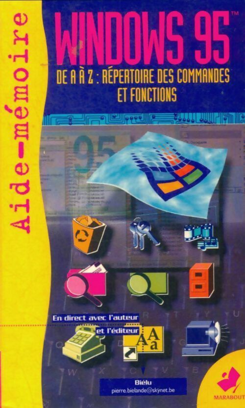 Aide-mémoire de Windows 95 - Pierre Biélande -  Bibliothèque Marabout - Livre