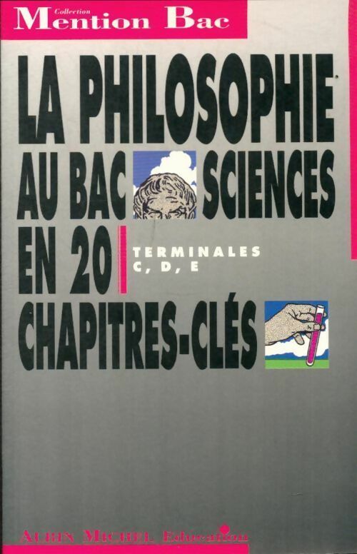Livrenpoche : La philosophie au bac sciences Terminales C, D, E - Collectif, Gueho - Livre