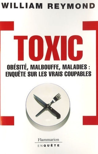 Livrenpoche : Toxic - William Reymond - Livre