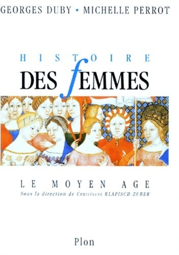 Livrenpoche : Histoire des femmes Tome II :  Le moyen-âge - Georges Duby - Livre