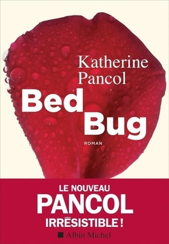 Livrenpoche : Bed bug - Katherine Pancol - Livre