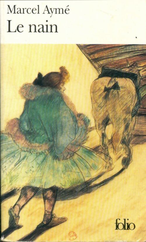 Le nain - Marcel Aymé - Livre