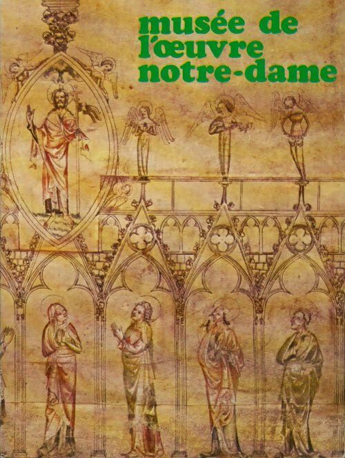 Livrenpoche : Musée de l'oeuvre de Notre Dame - Marie-José Forté, Hans Zumstein - Livre