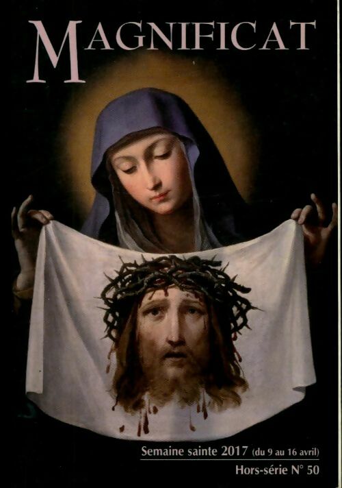 Livrenpoche : Magnificat Hors-Série n°50 : Semaine sainte 2017 - Collectif - Livre