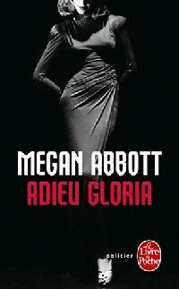 Livrenpoche : Adieu Gloria - Megan Abbott - Livre
