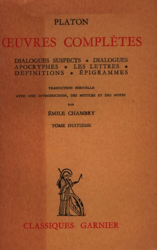 Oeuvres complètes Tome VIII - Platon - Livre