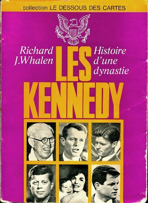 Livrenpoche : Les kennedy - Richard J Whalen - Livre