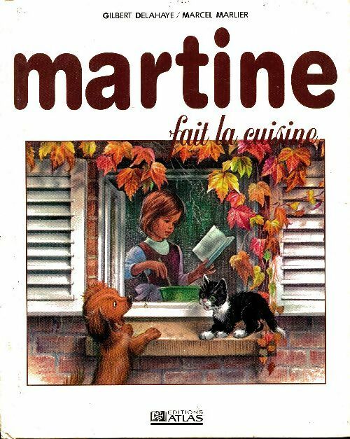 Livrenpoche : Martine fait la cuisine - Gilbert Delahaye - Livre