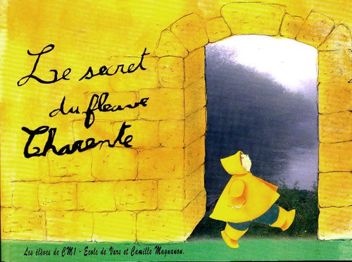 Livrenpoche : Le secret du fleuve Charente - Collectif - Livre