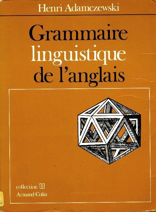 Livrenpoche : Grammaire linguistique de l'anglais - Henri Adamczewski - Livre