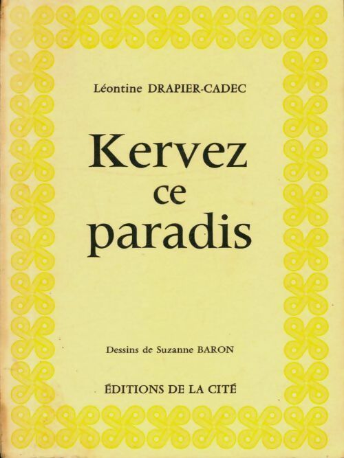 Livrenpoche : Kervez ce paradis - Léontine Drapier-Cadec - Livre