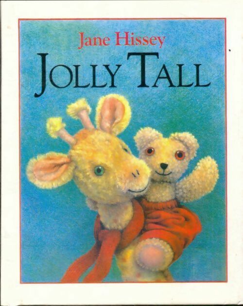 Livrenpoche : Jolly tall - Jane Hissey - Livre