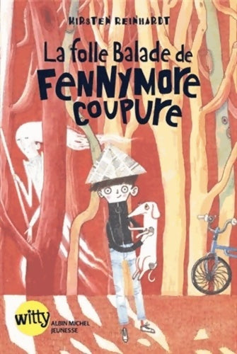 Livrenpoche : La folle balade de Fennymore Coupure - Kirsten Reinhardt - Livre