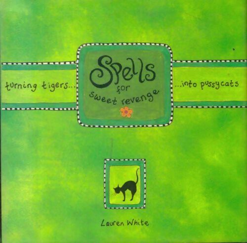 Livrenpoche : Spells for Sweet revenge - Lauren White - Livre