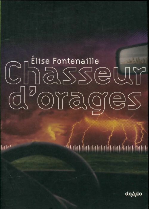 Livrenpoche : Chasseur d'orages - Elise Fontenaille - Livre