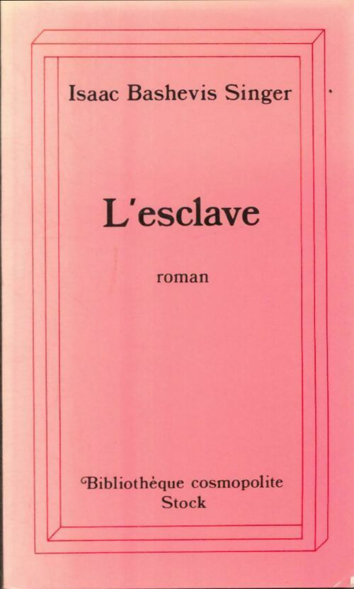 Livrenpoche : L'esclave - Isaac Bashevis Singer - Livre