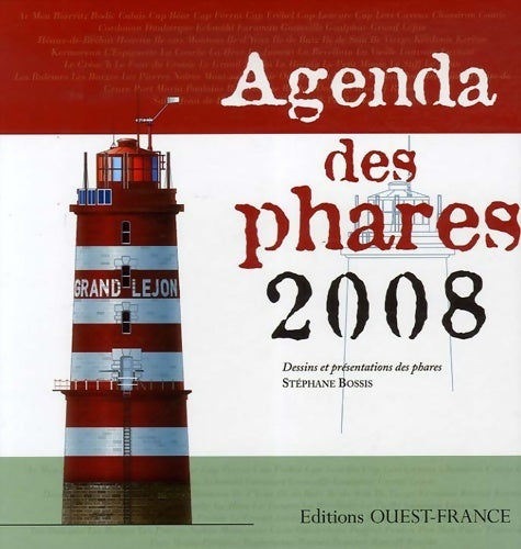 Livrenpoche : Agenda des phares 2008 - Stéphane Bossis - Livre