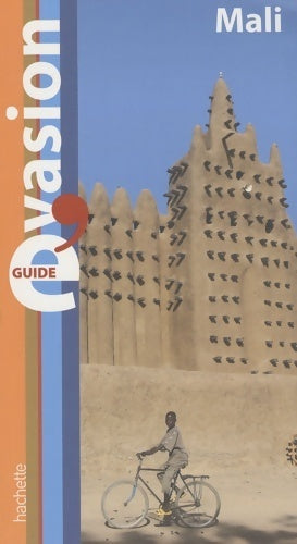 Mali - Bernard Desjeux -  Guide Evasion - Livre