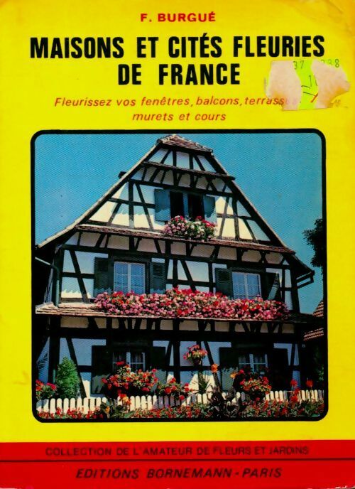 Livrenpoche : Maisons et cités fleuries de France - Fernand Burgué - Livre