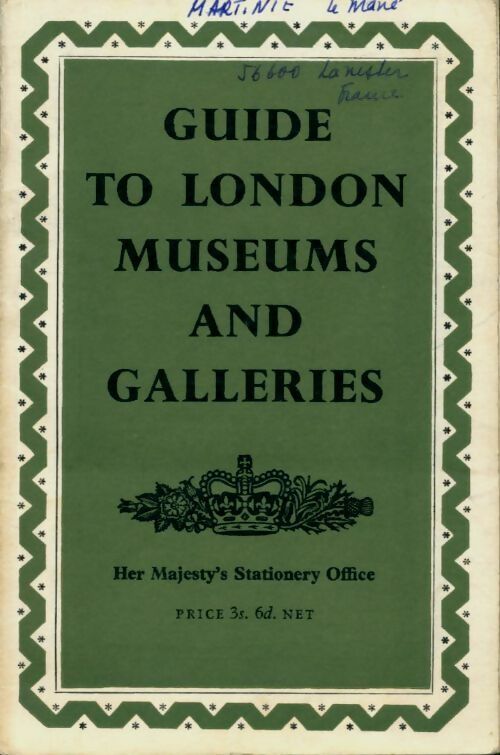 Guide to london museums and galleries - Collectif -  Her majesty's stationery office - Livre