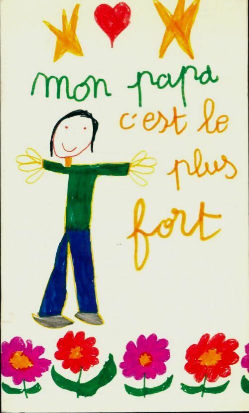 Livrenpoche : Mon papa, c'est le plus fort ! - Collectif - Livre