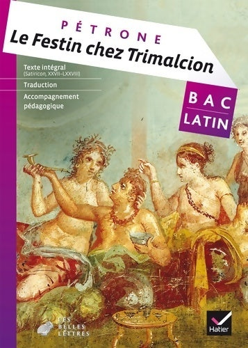 Livrenpoche : Le festin chez Trimalcion de Pétrone - Christine Tardiveau - Livre