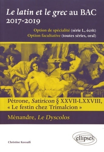 Livrenpoche : Le latin et le grec au bac. 2017-2019 - Collectif - Livre