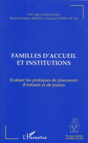 Livrenpoche : Familles d'accueil et institutions. Evaluer les pratiques de placement d'enfants et de jeunes : actes - Collectif - Livre