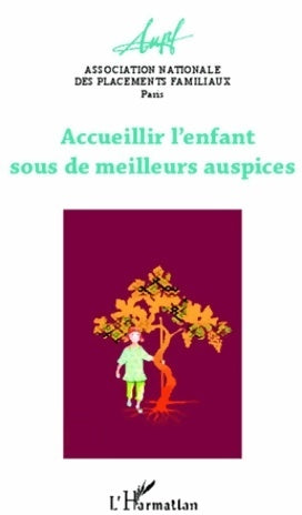 Livrenpoche : Accueillir l'enfant sous de meilleurs auspices - ANPF - Livre