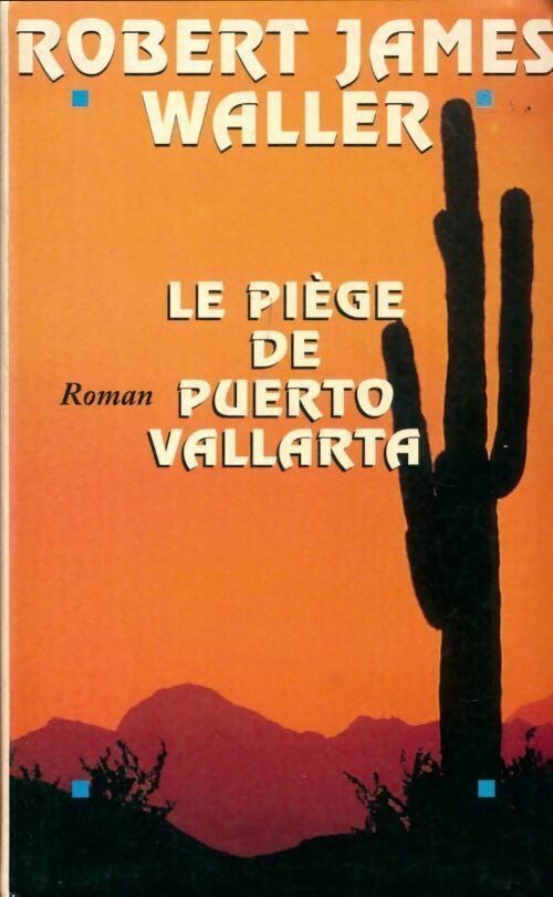 Livrenpoche : Le piège de Puerto Vallarta - Waller Robert James - Livre