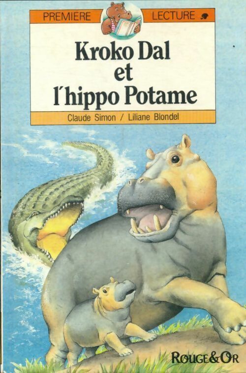 Livrenpoche : Kroko Dal et l'hippo Potame - Claude Simon - Livre