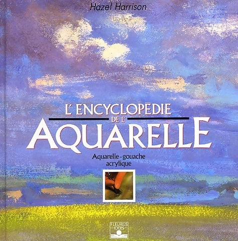 Livrenpoche : L'encyclopédie de l'aquarelle - Hazel Harrison - Livre